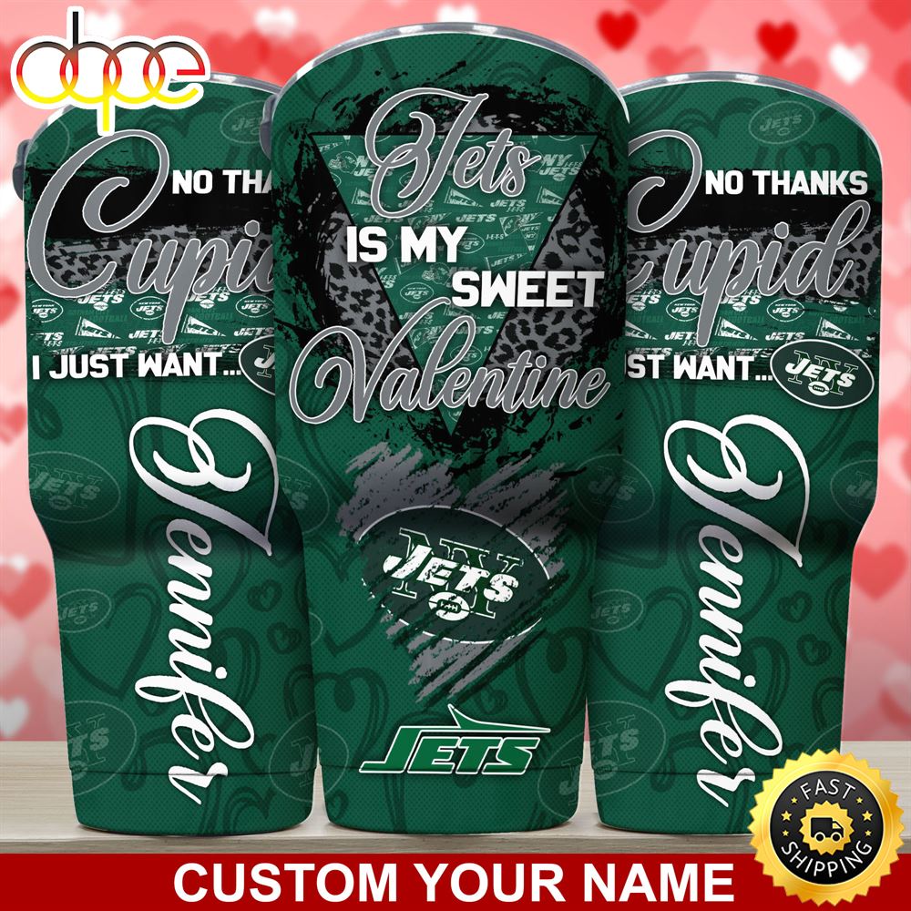 New York Jets NFL Custom Tumbler You Are My Sweet