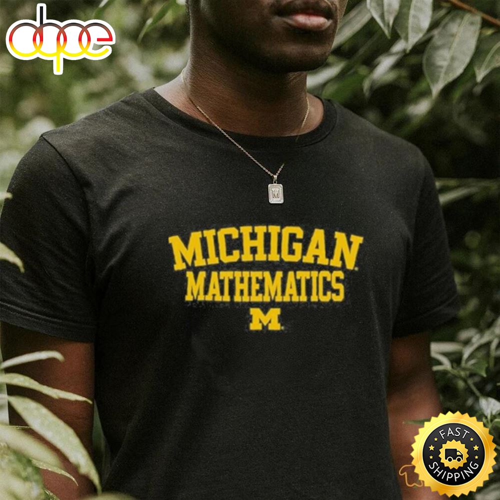 Official Michigan Mathematics Tee Shirt Tshirt