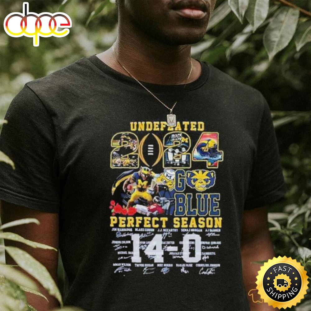 Official Michigan Undefeated 14 0 Perfect Season Rose Bowl 2024 Champs Go Blue Shirt R16ex1.jpg