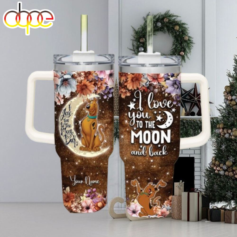 Scooby Doo Customized 40 Oz Tumbler I Love You To The Moon And Back