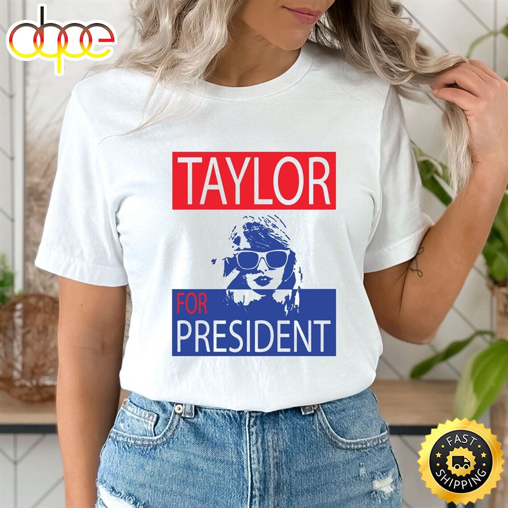 Taylor For President Taylor Election Tee 2024 Presidential Campaign Graphic Tee Jf2got.jpg