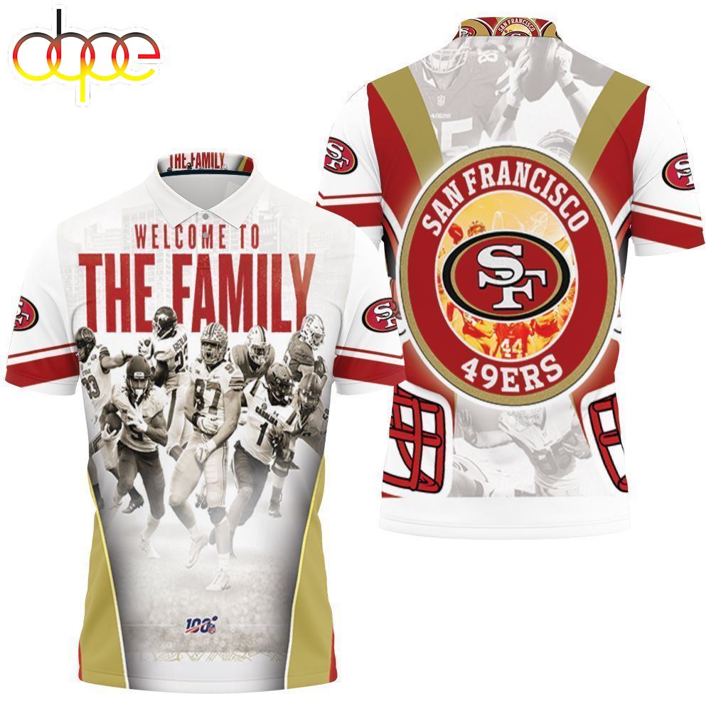 Team San Francisco 49ers Welcome To The Family Nfc West Division Super Bowl 3d Polo Shirt