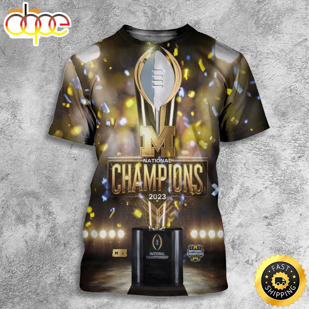 The Michigan Wolverines Are National Champions College Football Season 2023 2024 All Over Print Shirt