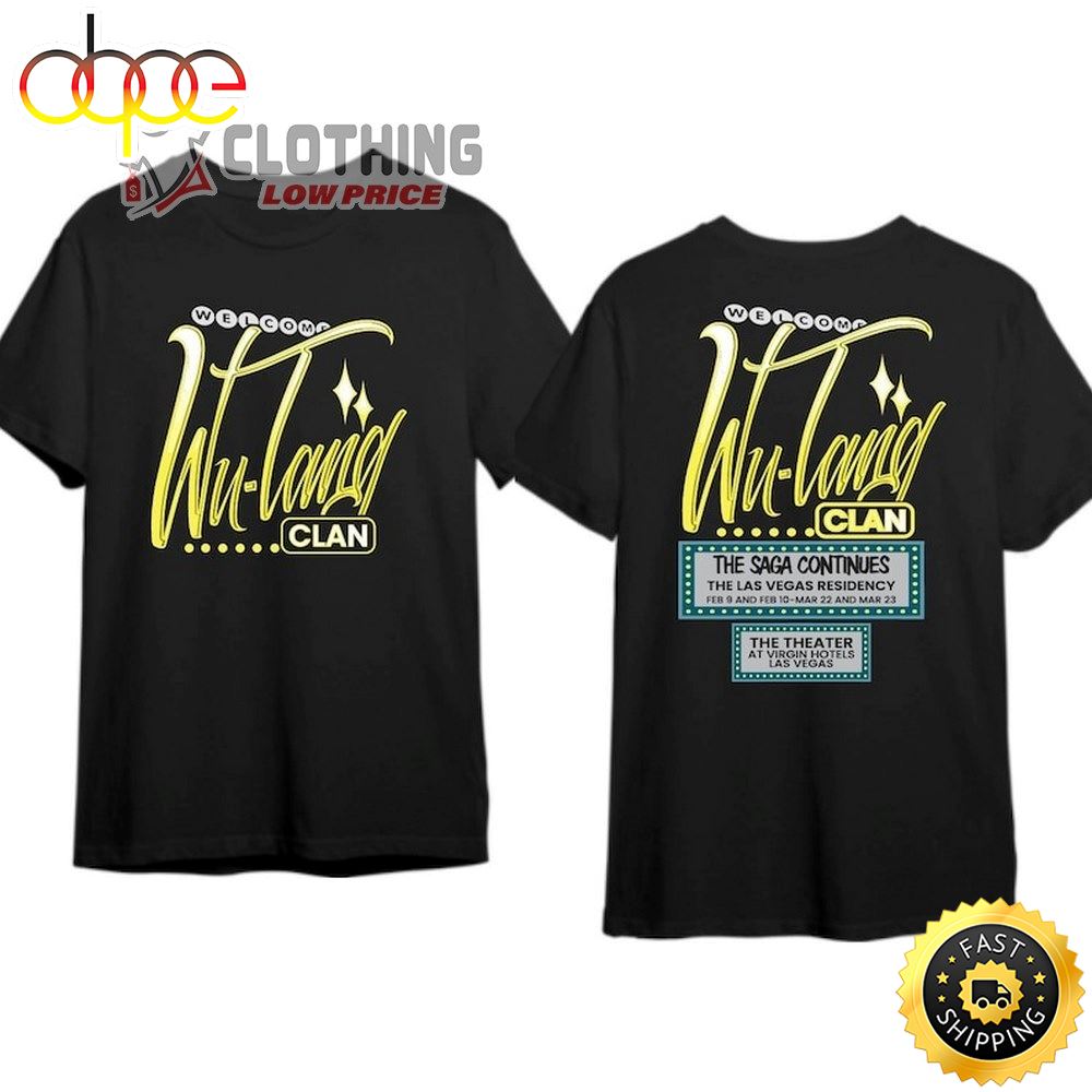 Welcome Wutang Clan Tour 2024 Merch The Saga Continue Las Vegas In 2024 Shirt Evbqus.jpg