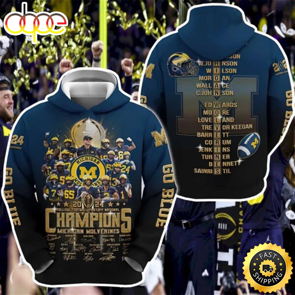 Wolverines Go Blue 2024 National Championships 3d Hoodie