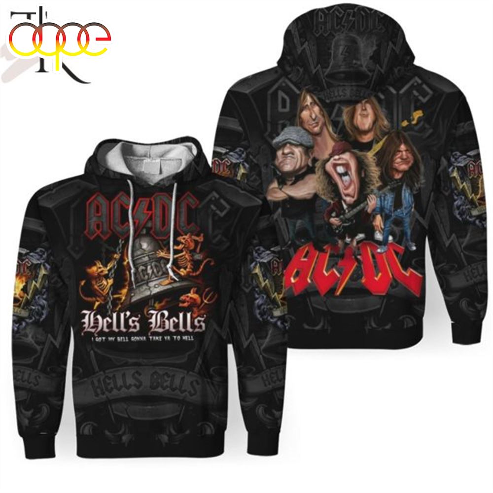 Acdc 2024 Hells Bells I Got My Bell Gonna Take You To Hell 3d Unisex Hoodie