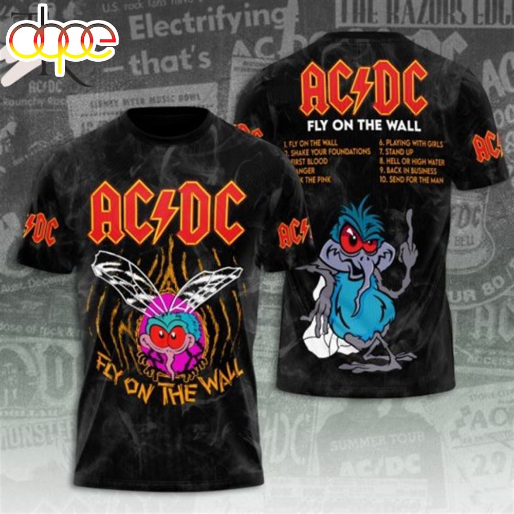 Acdc Fly On The Wall 3d Shirt