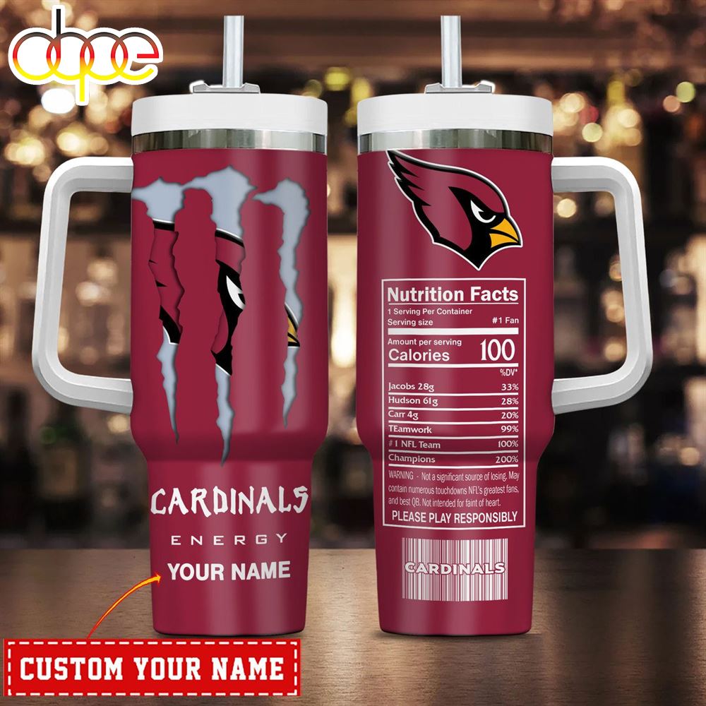 Arizona Cardinals NFL Energy Nutrition Facts Personalized Stanley Tumbler 40Oz