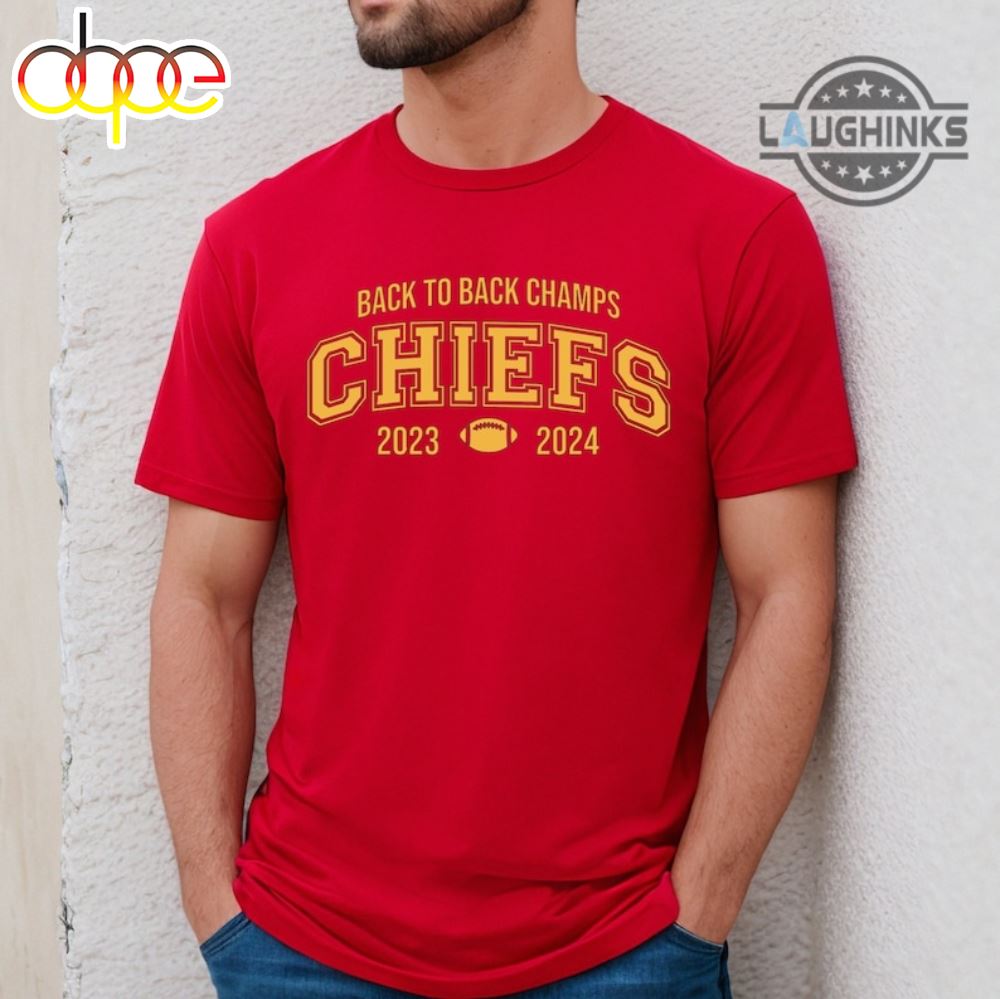 Back To Back Chiefs Shirt Sweatshirt Hoodie Mens Womens Kansas City Chiefs Back To Back Shirt