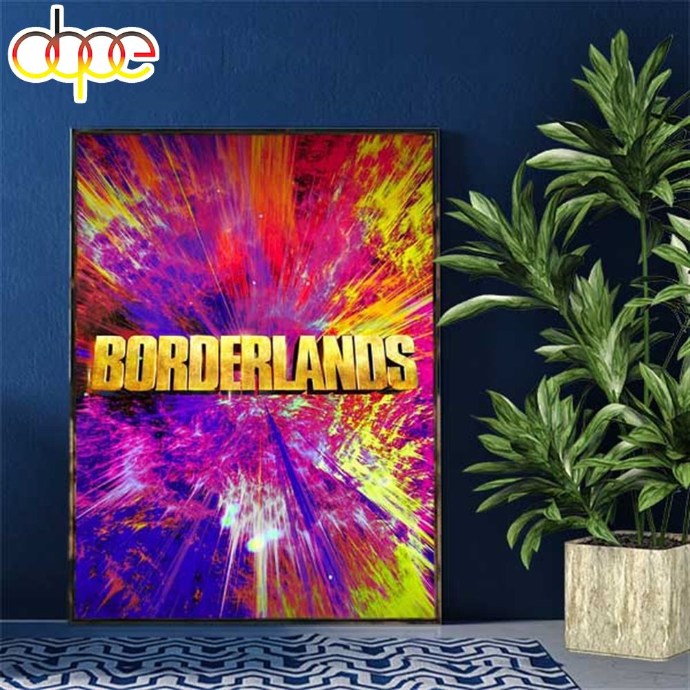 First Trailer For Borderlands 2024 Live Action Dropping Home Decoration Poster Canvas