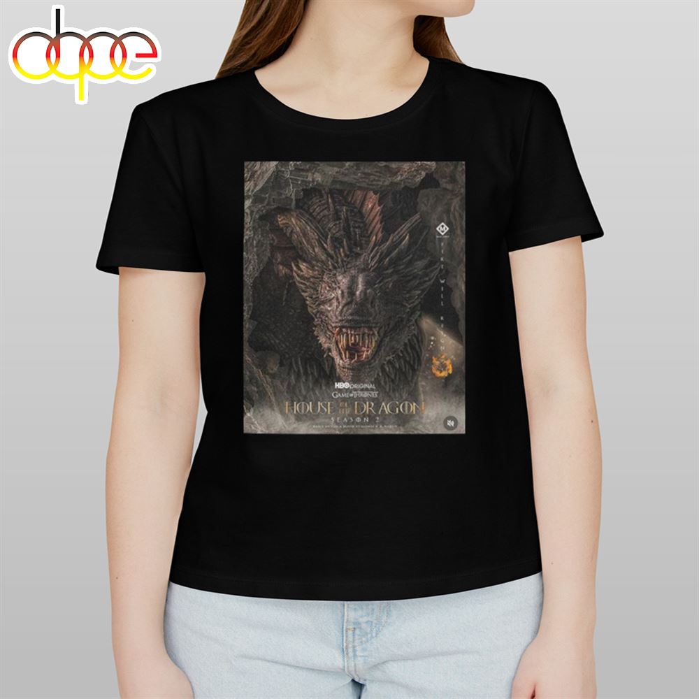 House Of The Dragon Season 2 Game Of Thrones Hbo Original T Shirt