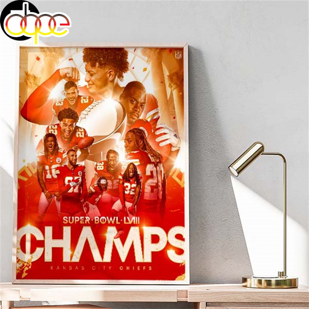 Kansas City Chiefs Super Bowl Champions Lviii 2024 Fan Gifts Home Decor Poster Canvas