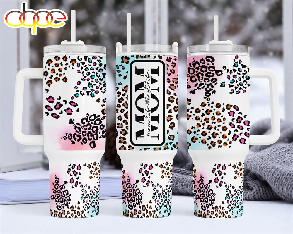 Mom Life Best Life 40oz Quencher Tumbler Wrap Leopard Mom Tumbler Wrap For 40 Oz