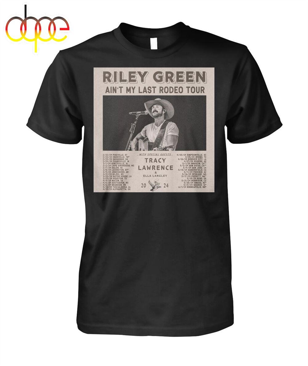 Riley Green Aint My Last Rodeo Tour 2024 Shirt