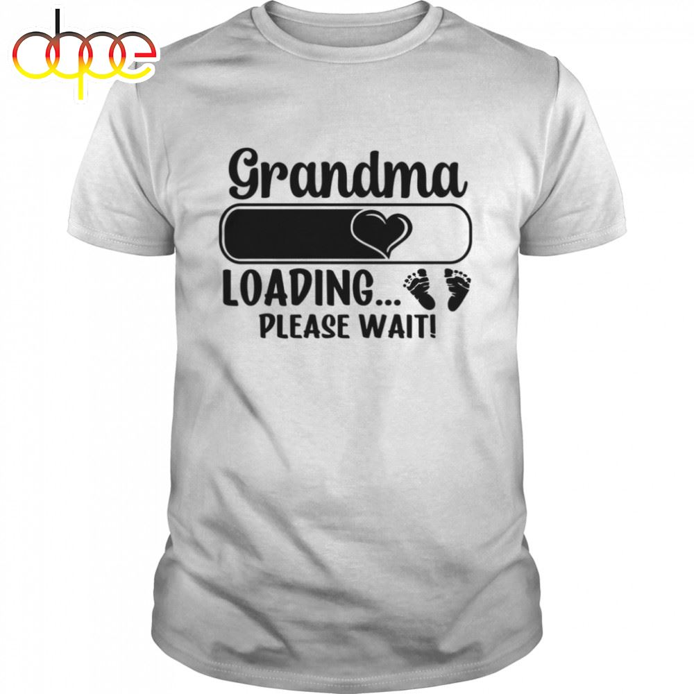 Grandma Loading Please Wait Mother's Day Shirt