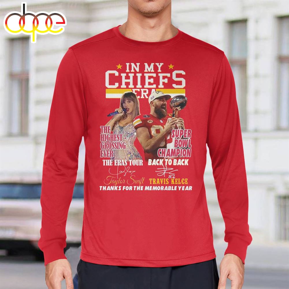 In My Chiefs Era Taylor And Travis Kelce Thanks For The Memorable Year Shirt