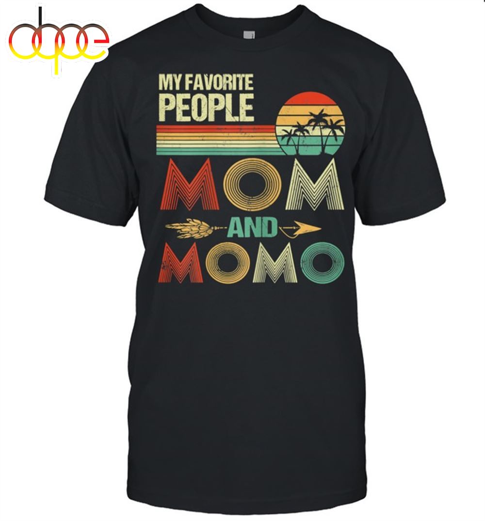 My Favorite People Call Me Mom And Momo Mother's Day Shirt