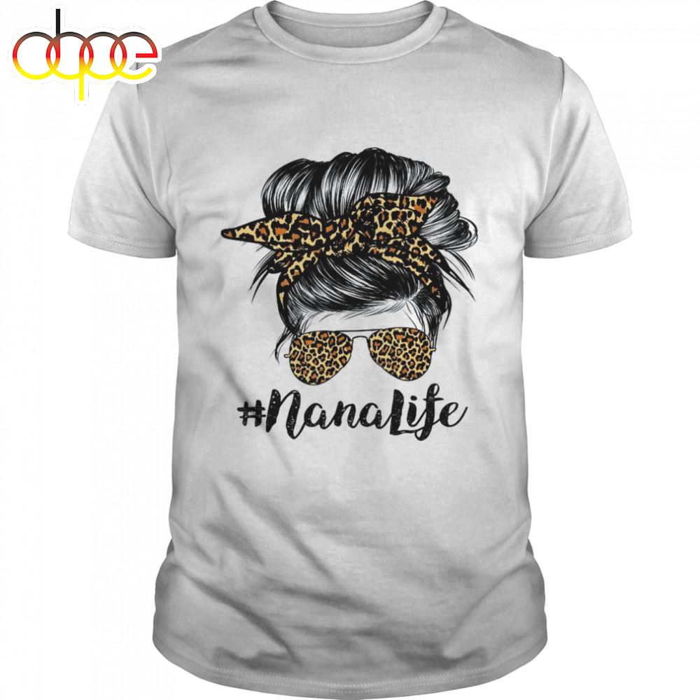 Nana Life Hair Bandana Glasses Leopard Print Mother's Day Shirt