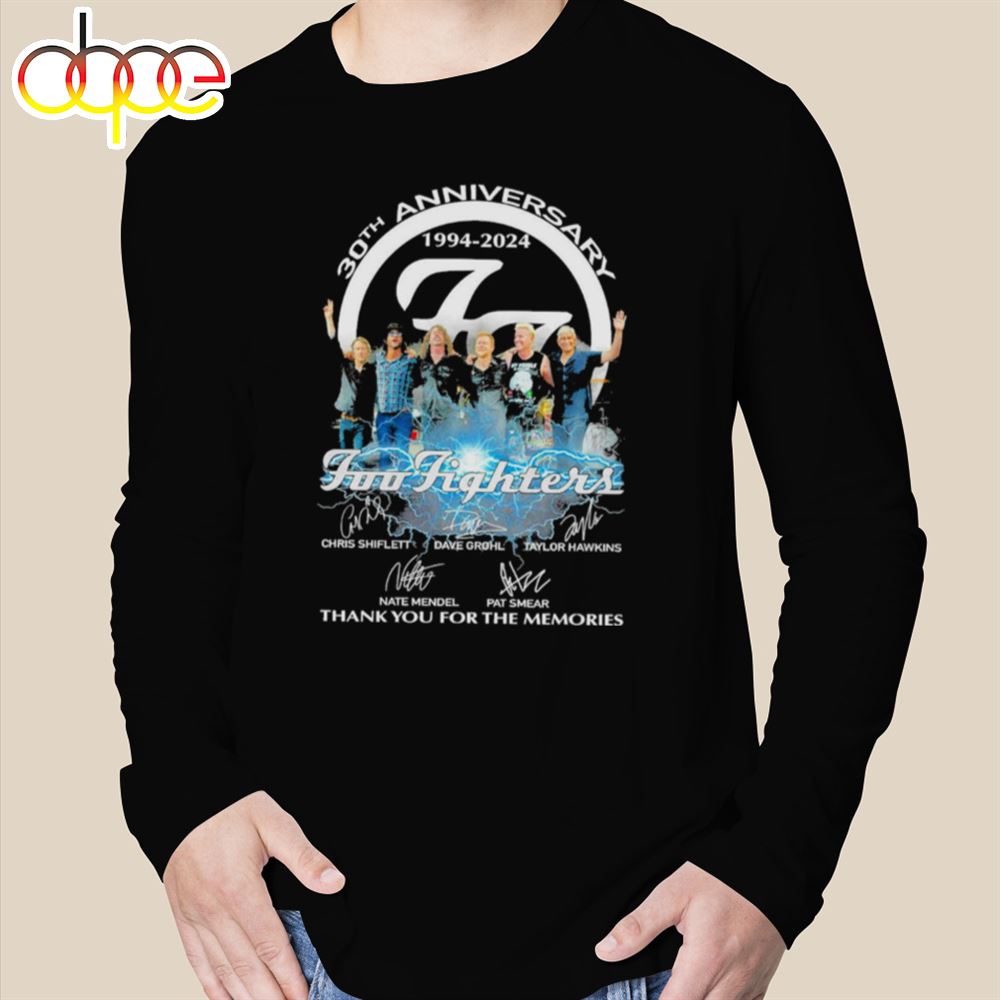 Original Foo Fighters Band 30th Anniversary 1994 2024 Thank You For The Memories Signatures Shirt