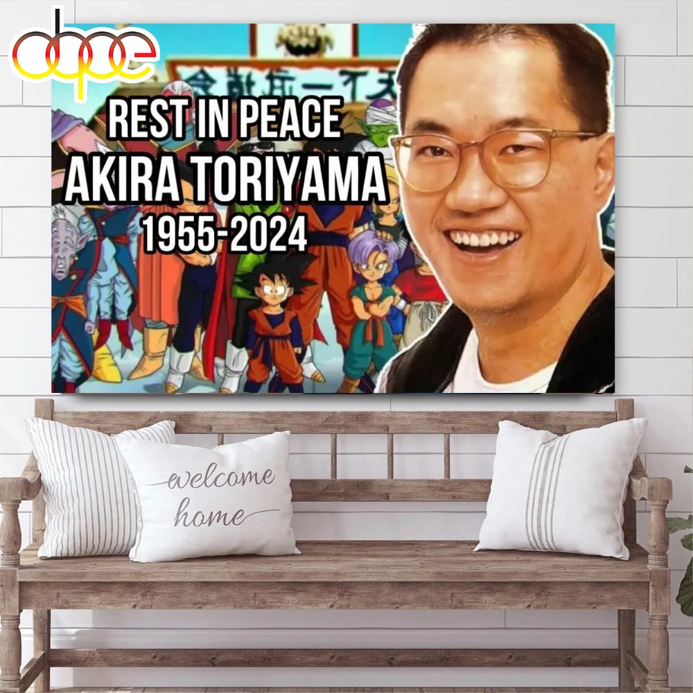 Rest In Peace Akira Toriyama 1955 2024 Poster Canvas