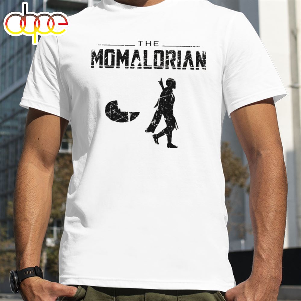 The Momalorian Mother's Day Shirt