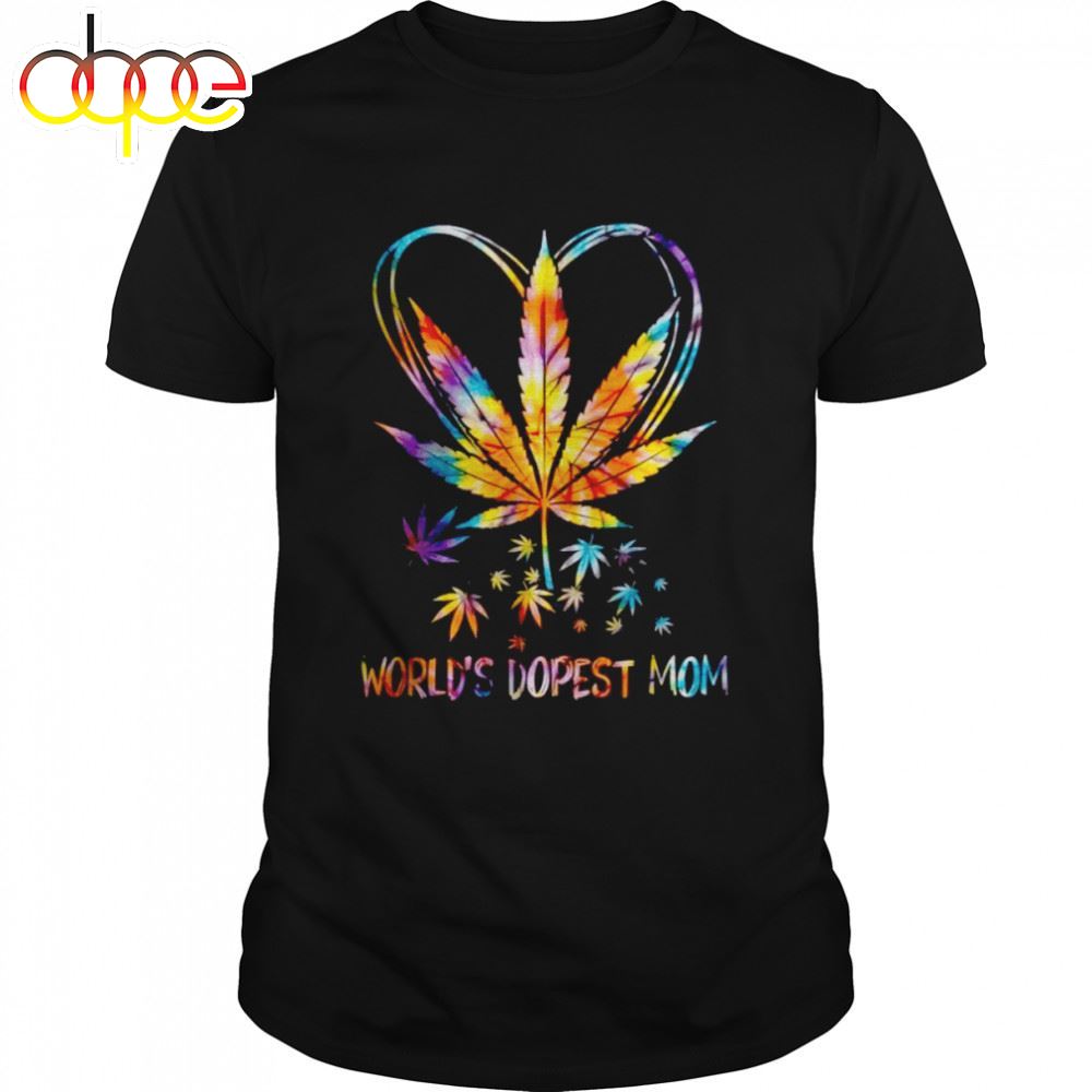 World's Dopest Mom Weed Leaf 420 Mother's Day Shirt