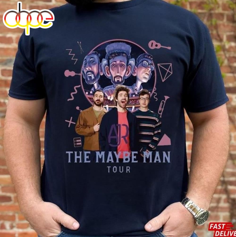 Ajr 2024 Tour T Shirt Band Fan Shirt The Maybe Man Hoodie Classic T Shirt