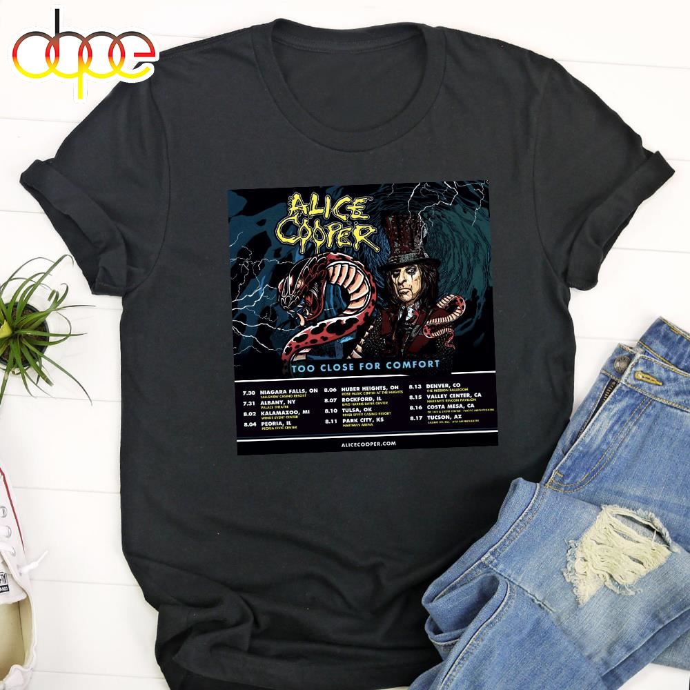Alice Cooper Too Close For Comfort Schedule Tour 2024 T Shirt