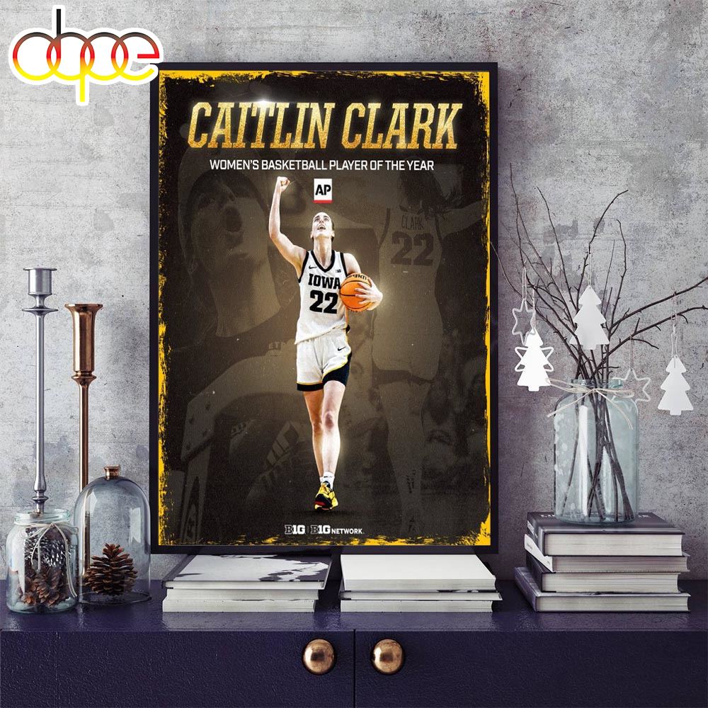 Caitlin Clark Iowa Hawkeyes Is AP Womens Basketball Player Of The Year Home Decor Postes Canvas