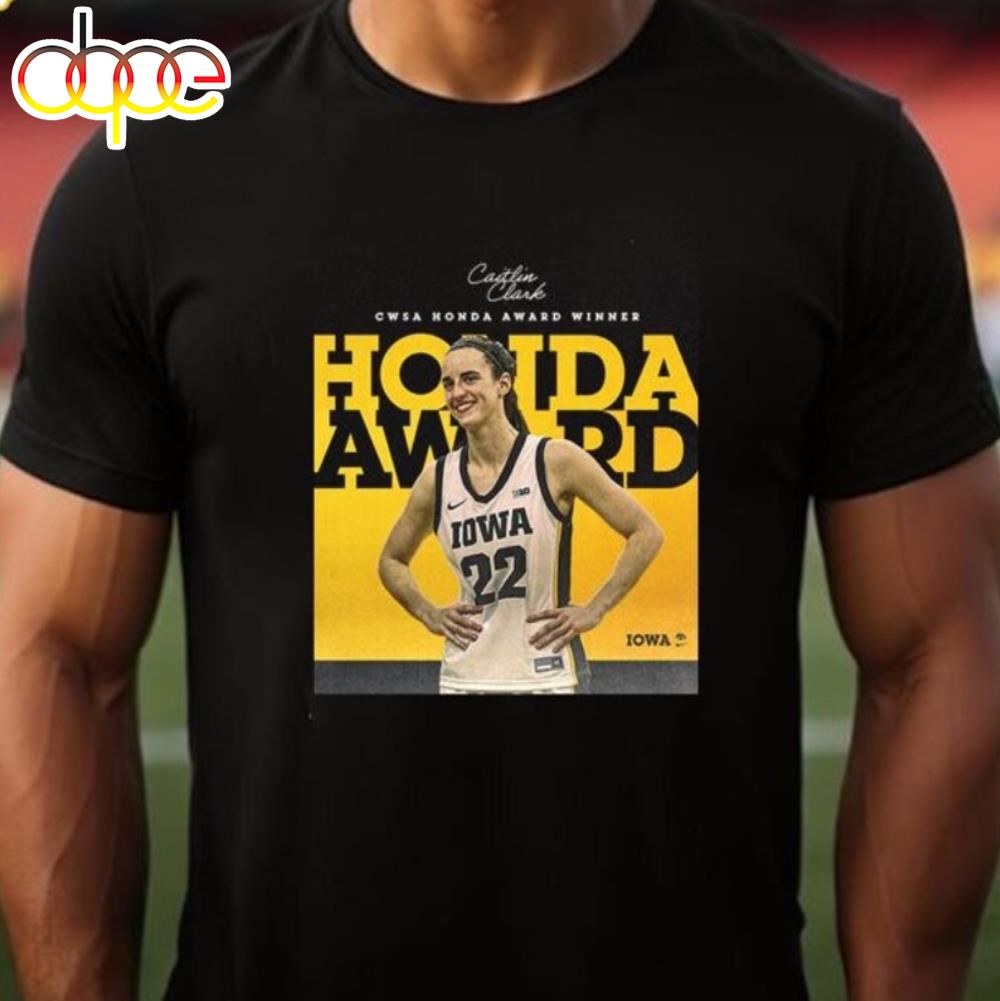 Caitlin Clark Is The Basketball Honda Sport Award Winner 2024 For The Second Straight Year T Shirt