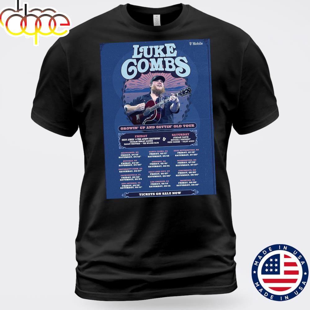 Luke Combs Announces 2024 Growin Up And Gettin Old Tour Unisex T Shirt