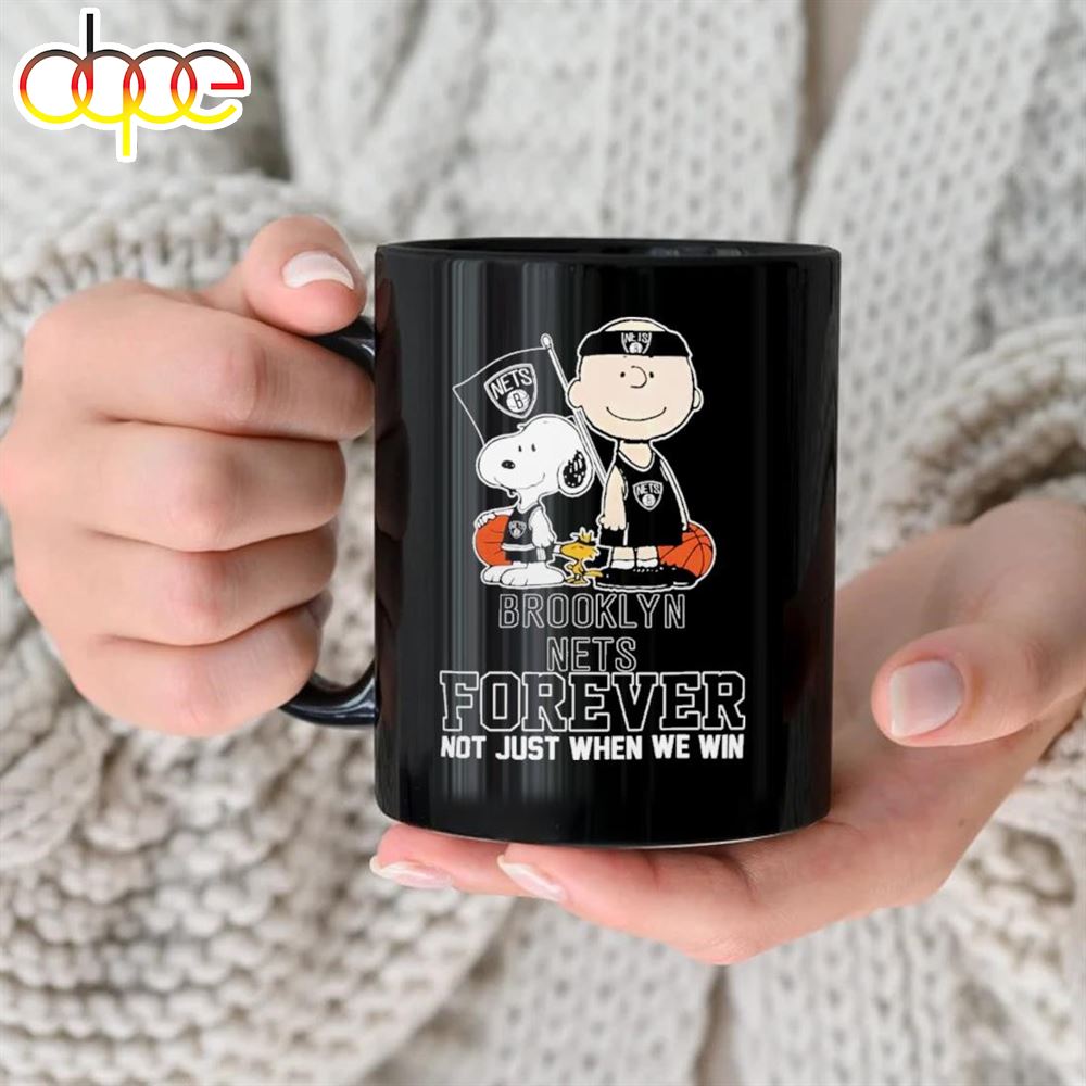 Official Charlie Brown Snoopy And Woodstock Brooklyn Nets Forever Not Just When We Win Mug
