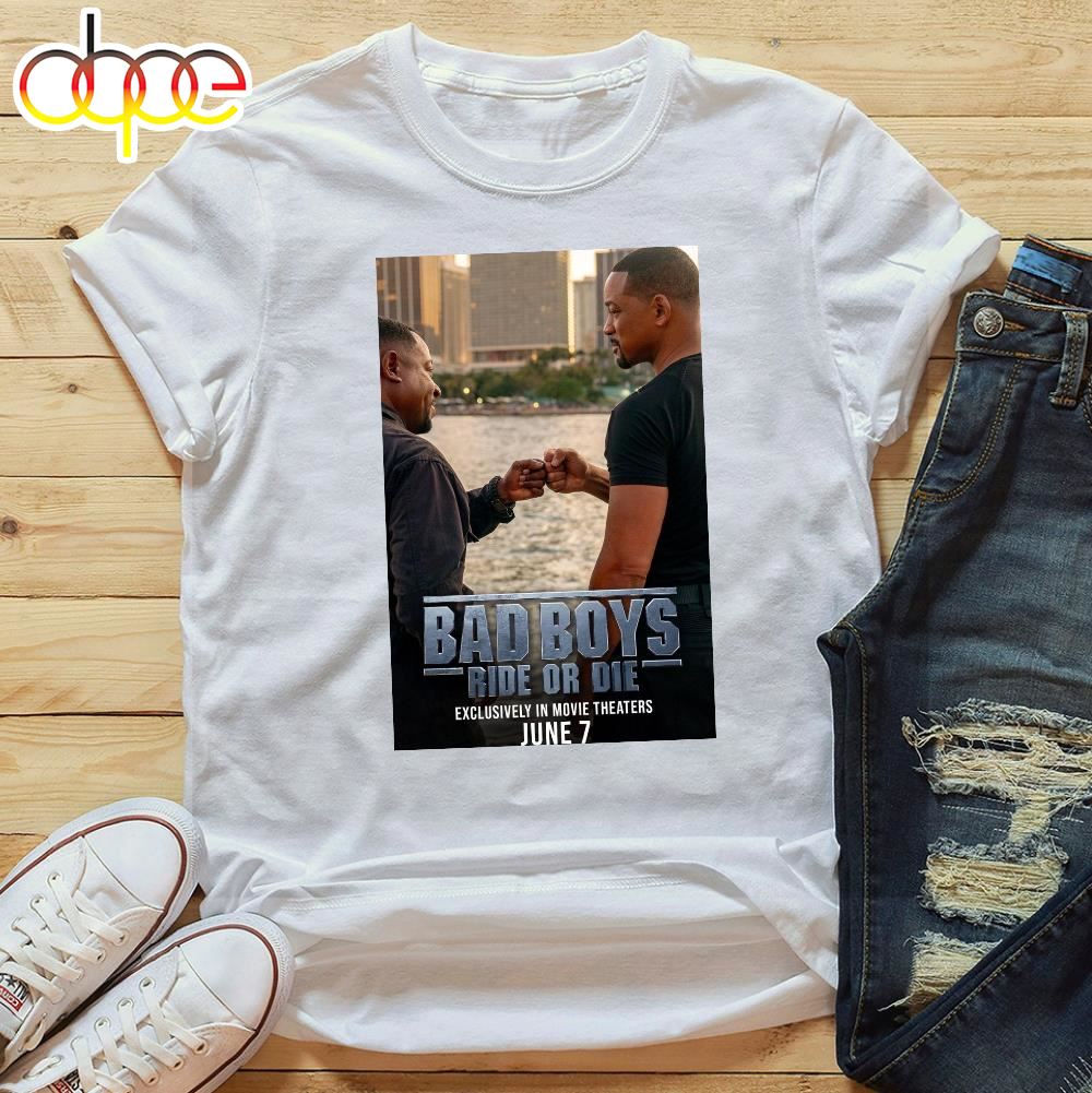 Official First Poster For Bad Boys Rise Or Die In Theaters On June 7 Unisex T Shirt White