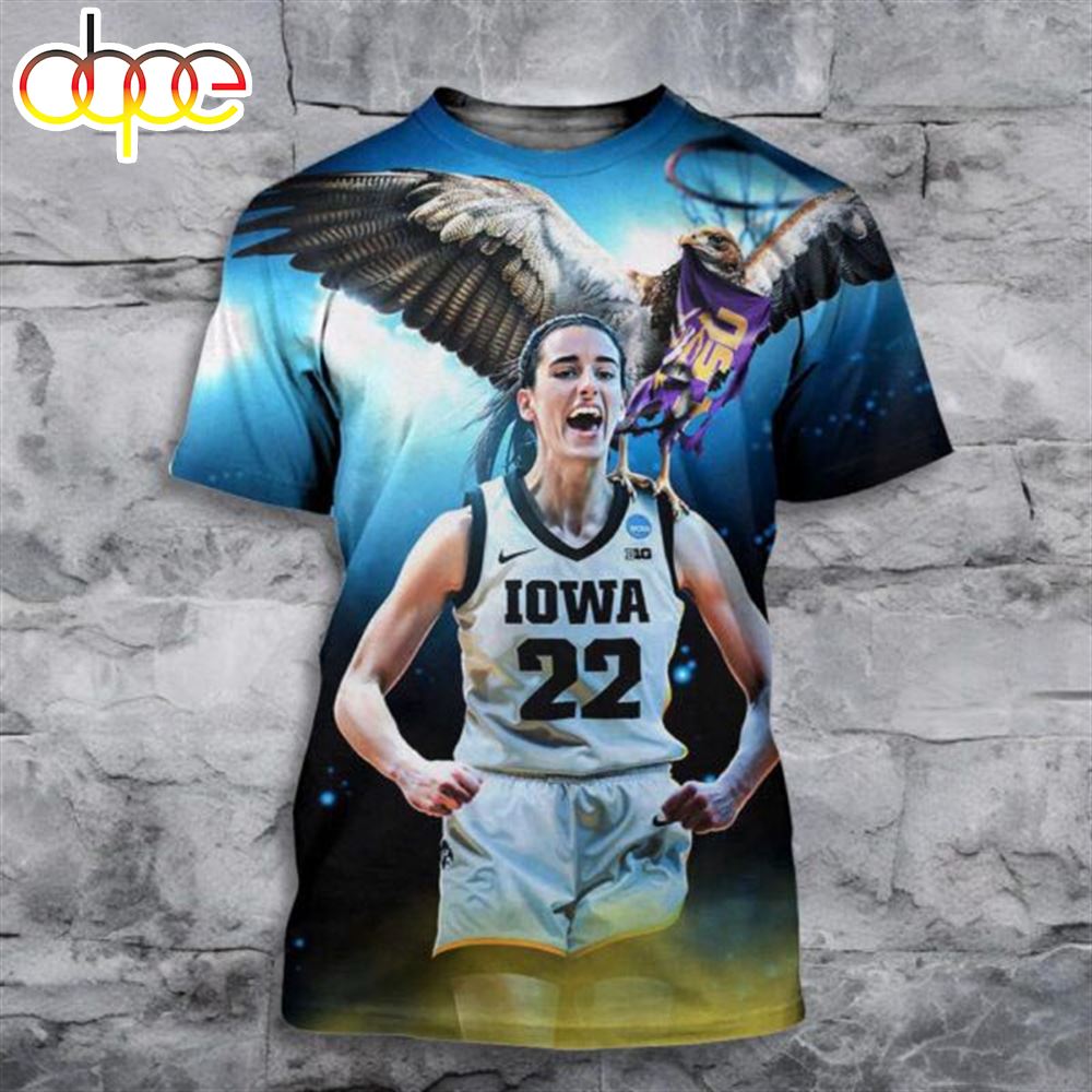 The Iowa Hawkeyes Caitlin Clark With 41 Pts Beat Elsu And Fly Into The Final Four All Over Print Shirt
