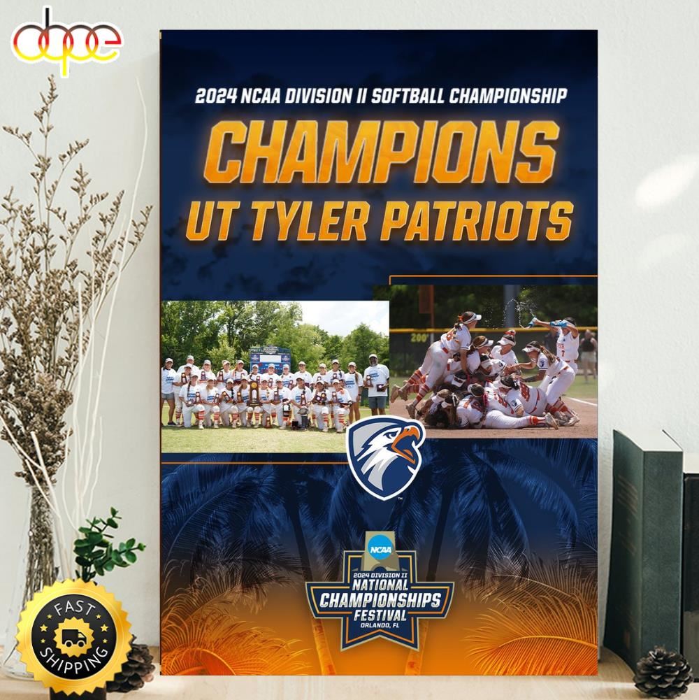 Congratulations To UT Tyler Patriots Are 2024 NCAA Division II Softball Championship National