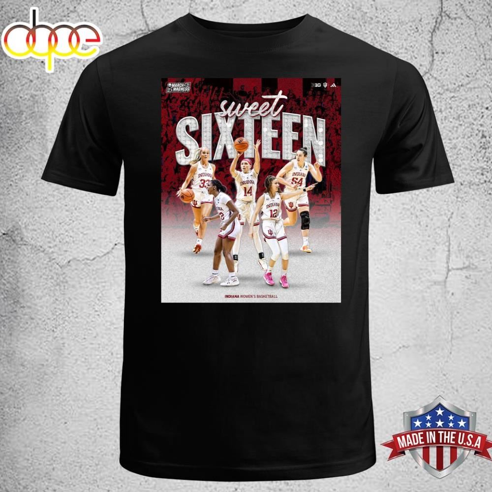 Indiana Womens Basketball Sweet Sixteen NCAA March Madness T Shirt Tee