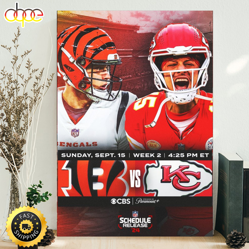 Kansas City And Bengals NFL 2024 Season Schedule Poster Canvas