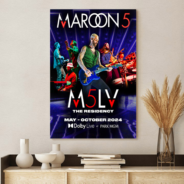 Maroon 5 M5LV The Residency Tour 2024 Poster Canvas