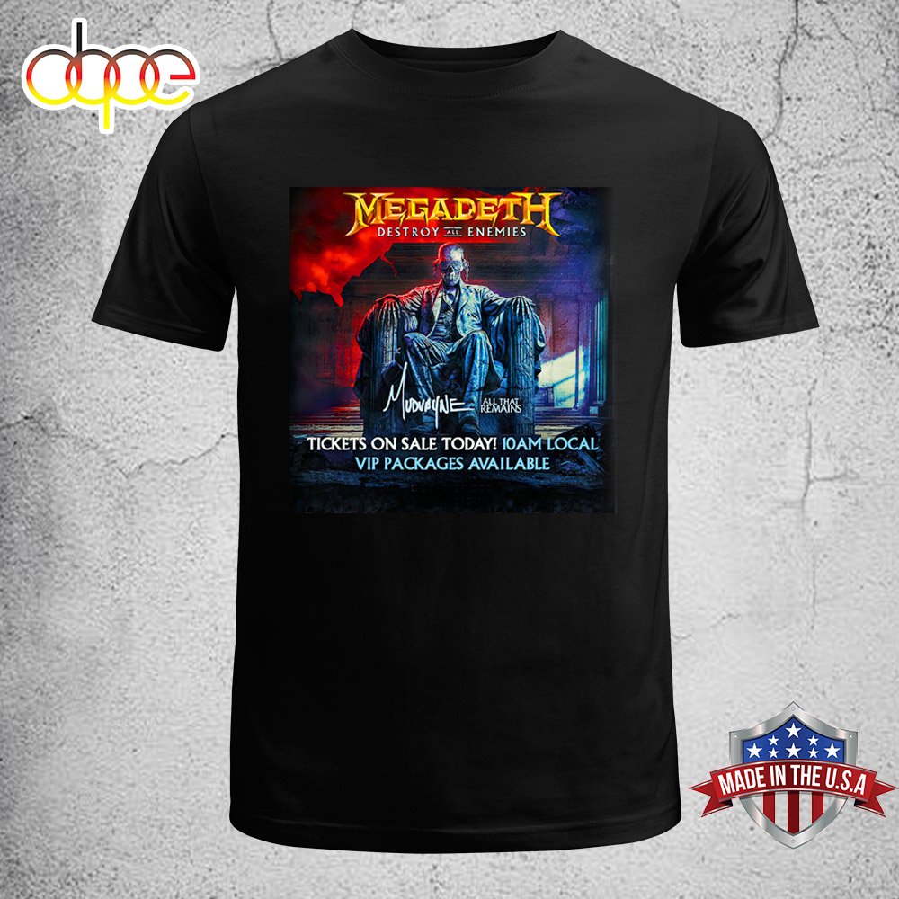 Megadeth Destroy Anemies Music 2024 Unisex T Shirt