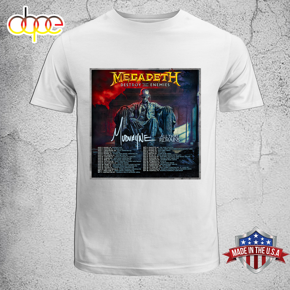 Megadeth Destroy Enemies All That Remains Tour 2024 Unisex T Shirt