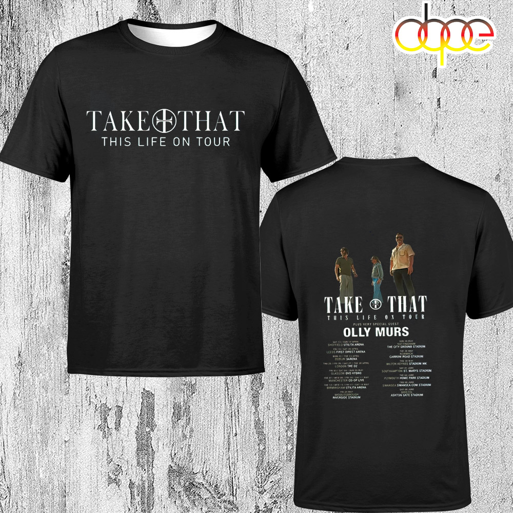 Take That This Life On Tour 2024 Take That Concert Unisex T Shirt