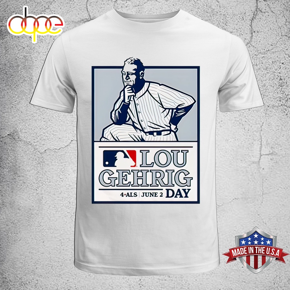 Lou Gehrig Day 4als June 2 Day MLB Logo Unisex T-Shirt – Musicdope80s.com