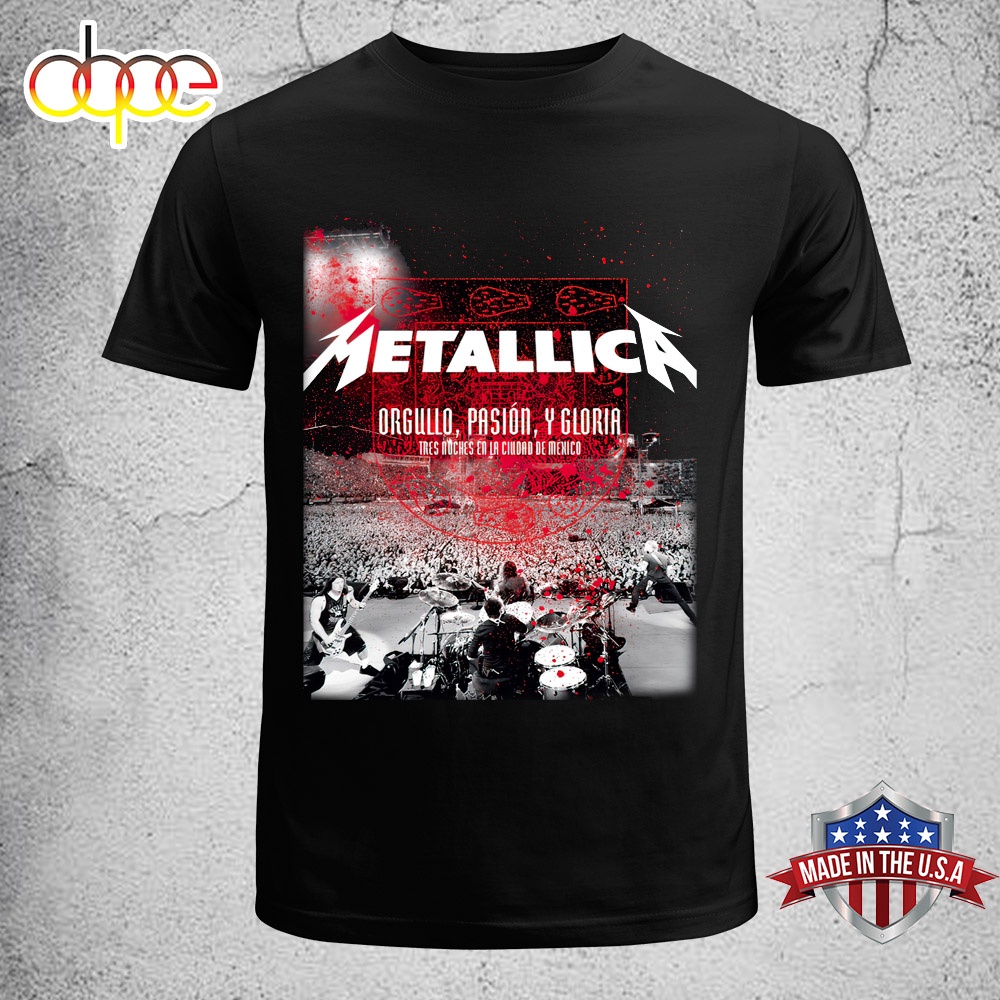 Metallica Orgullo Pasin Y Gloria Music 2024 Unisex T Shirt