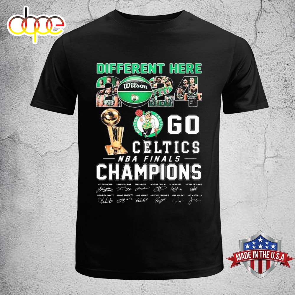 Official Boston Celtics Different Here 2024 Go Celtics NBA Finals Champions Signatures Unisex T Shirt