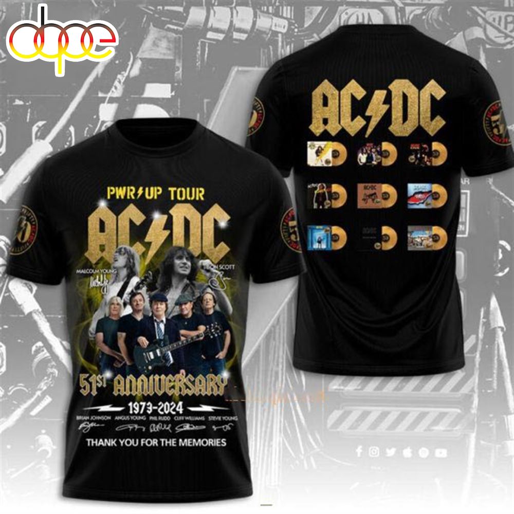 PWR Up Tour AC DC 51st Anniversary 1973 2024 Thank You For The Memories 3D T Shirt