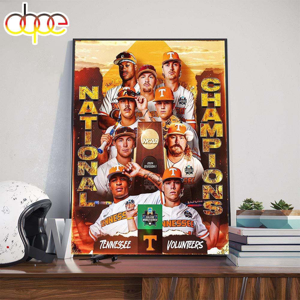 Tennessee Volunteers Baseball Are The 2024 NCAA MCWS National Champions Poster Canvas